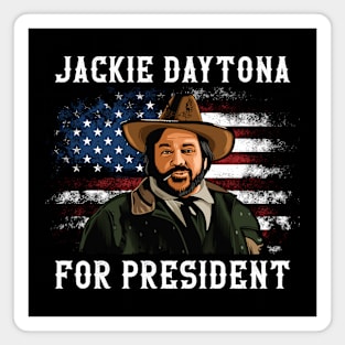 Jackie Daytona 24 For President Magnet